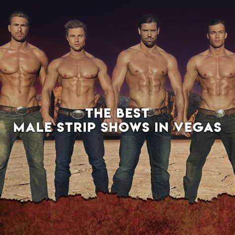 best male strip show vegas|The 5 Hottest Male Revue Shows in Las Vegas.